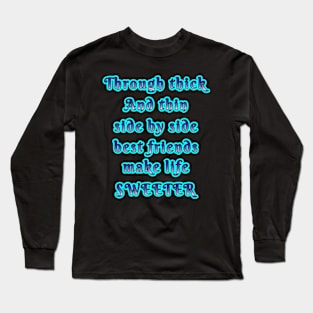 True Friends: Celebrating Togetherness on Best Friend Day" Long Sleeve T-Shirt